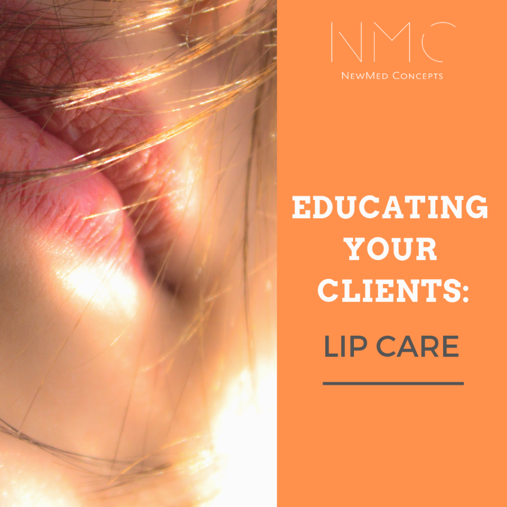 Read more about the article Educating Your Clients: Lip Care