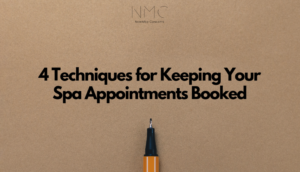 Read more about the article 4 Techniques for Keeping Your Spa Appointments Booked
