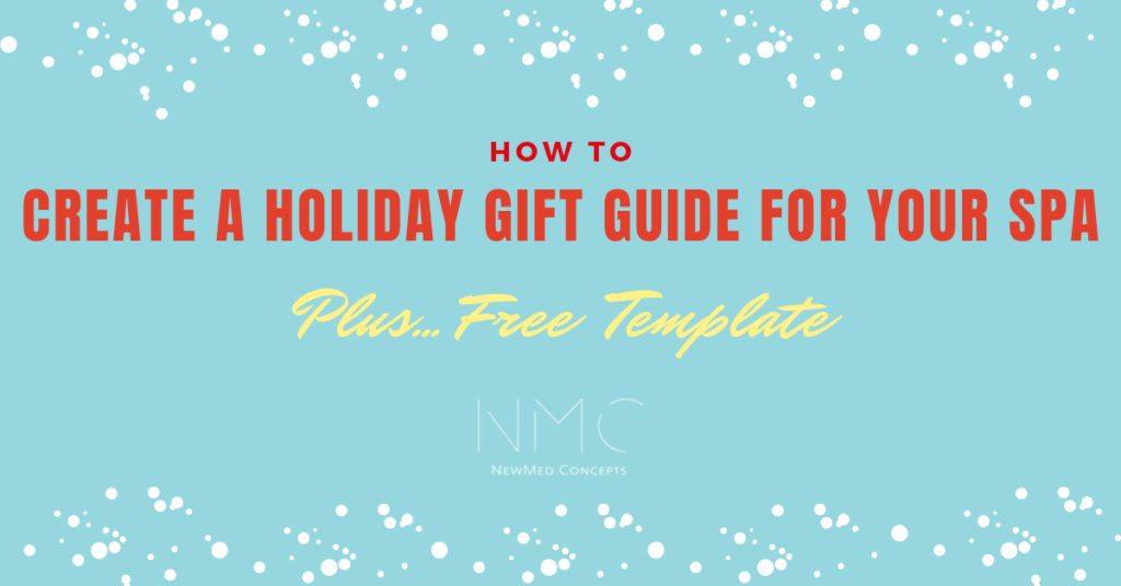 Read more about the article How to Create a Holiday Gift Guide for Your Spa – Plus FREE Template