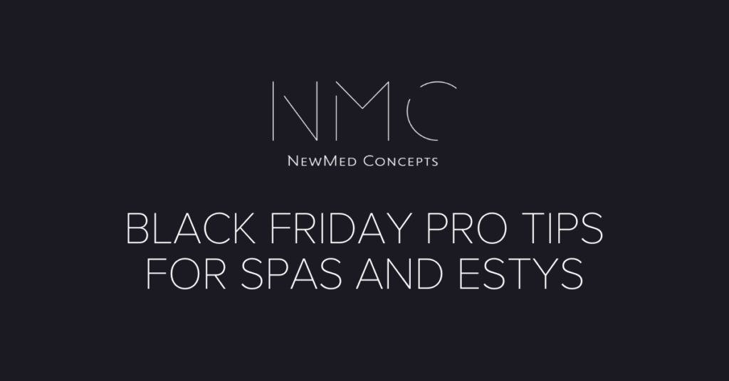 Read more about the article NewMed’s 10 Black Friday Pro tips