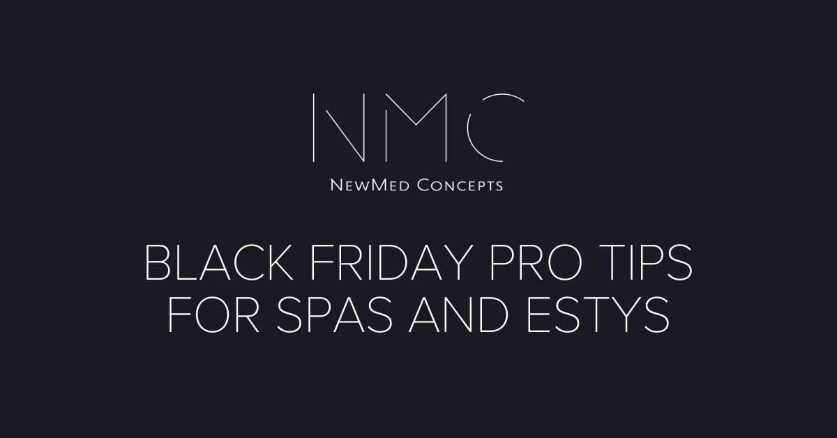 You are currently viewing NewMed’s 10 Black Friday Pro tips