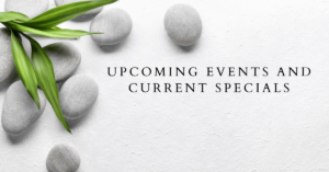 Read more about the article Upcoming Events and Current Specials